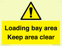 loading-bay-area-keep-area-clear-sign~